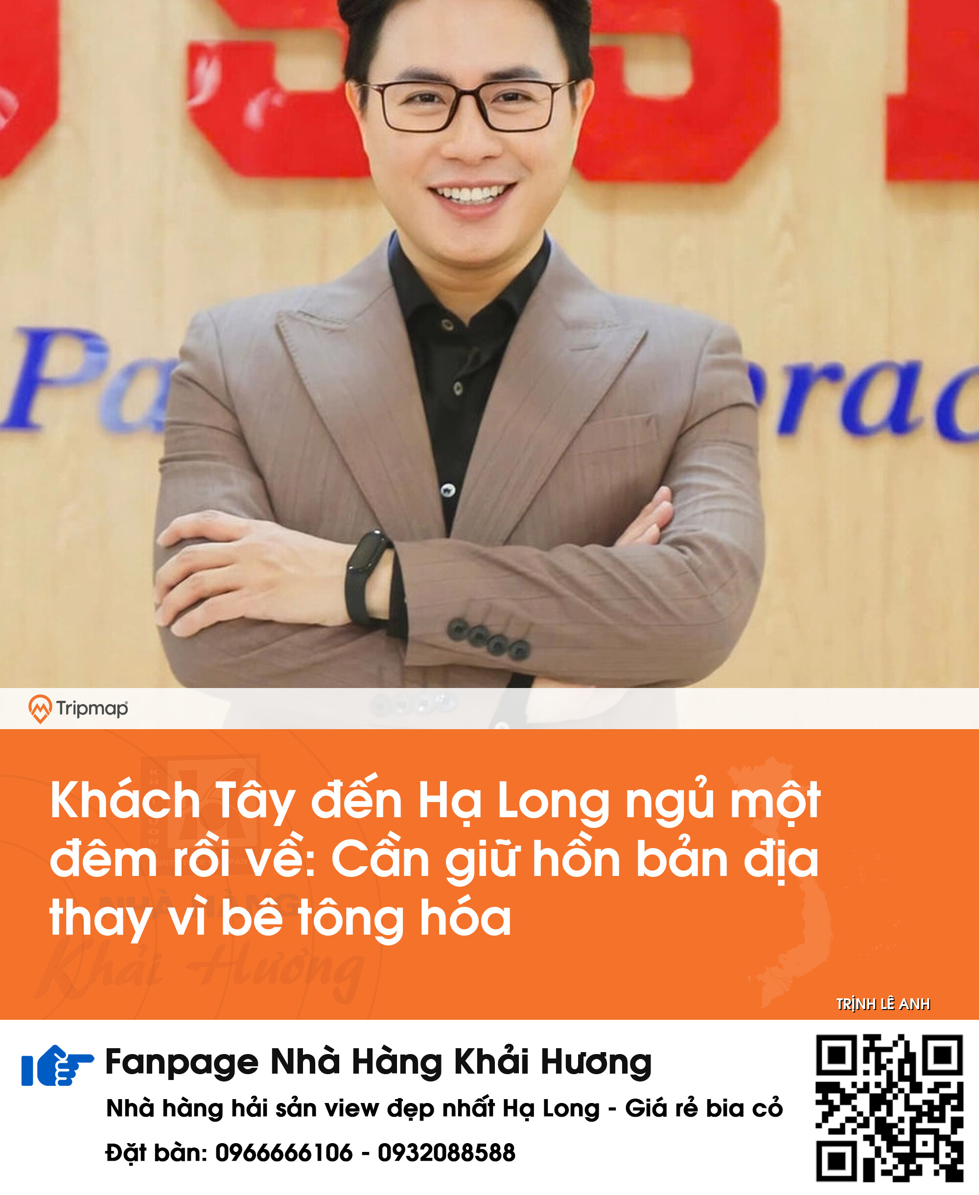 Khách Tây đến Hạ Long ngủ một đêm rồi về: Cần giữ hồn bản địa thay vì bê tông hóa
