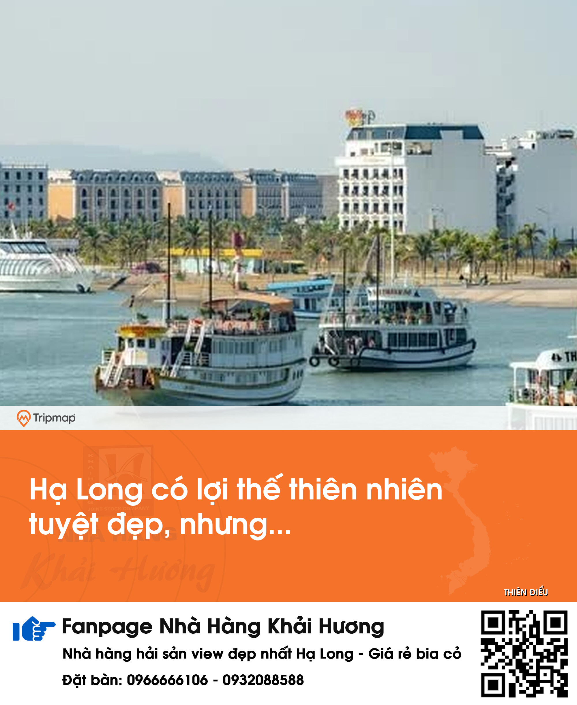 Hạ Long có lợi thế thiên nhiên tuyệt đẹp, nhưng...