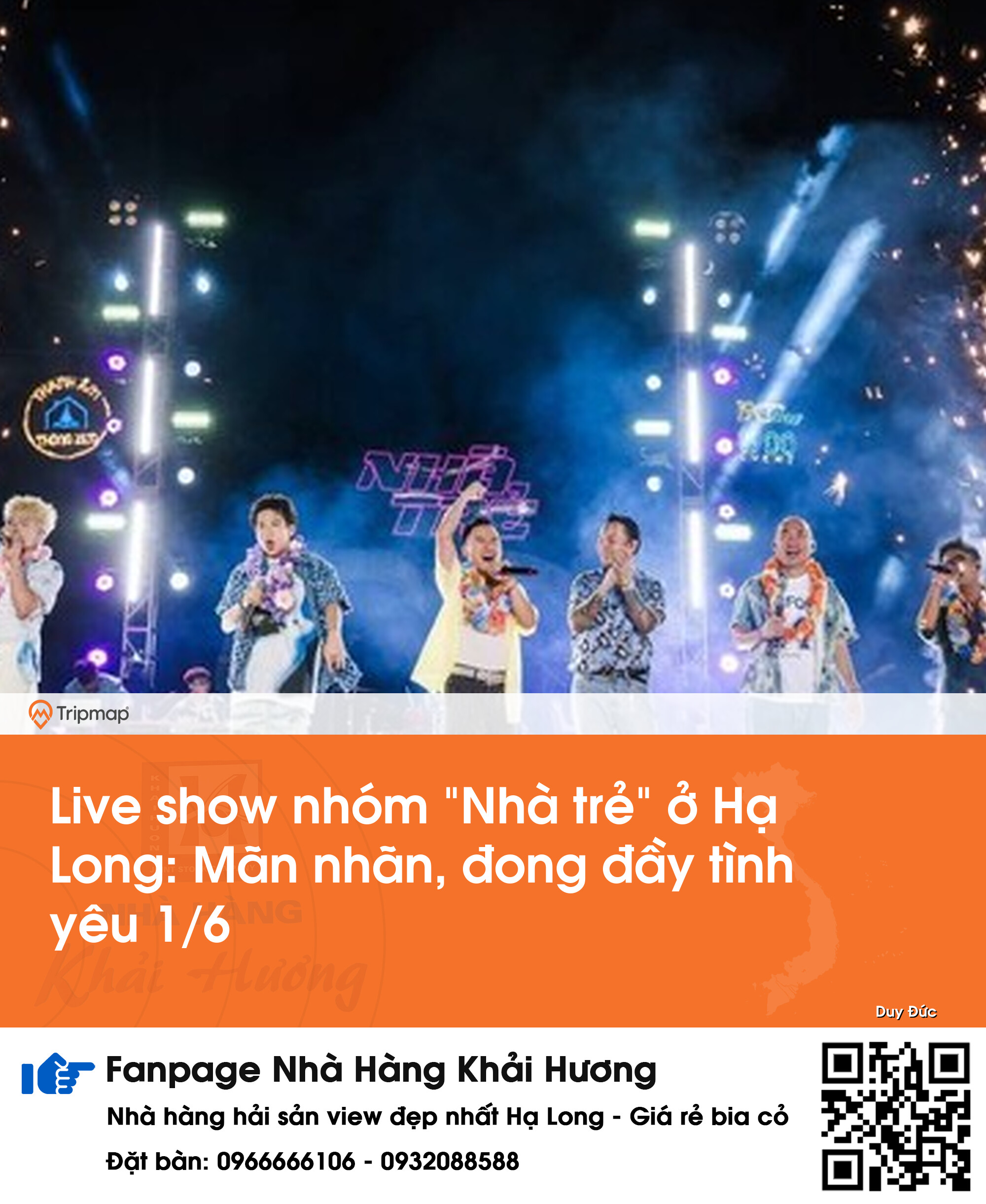 Live show nhóm "Nhà trẻ" ở Hạ Long: Mãn nhãn, đong đầy tình yêu 1/6